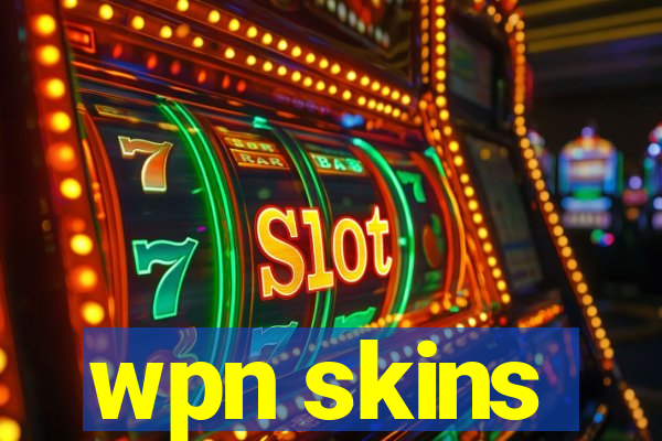 wpn skins